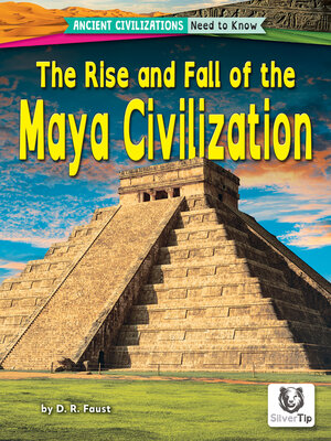 cover image of The Rise and Fall of the Maya Civilization